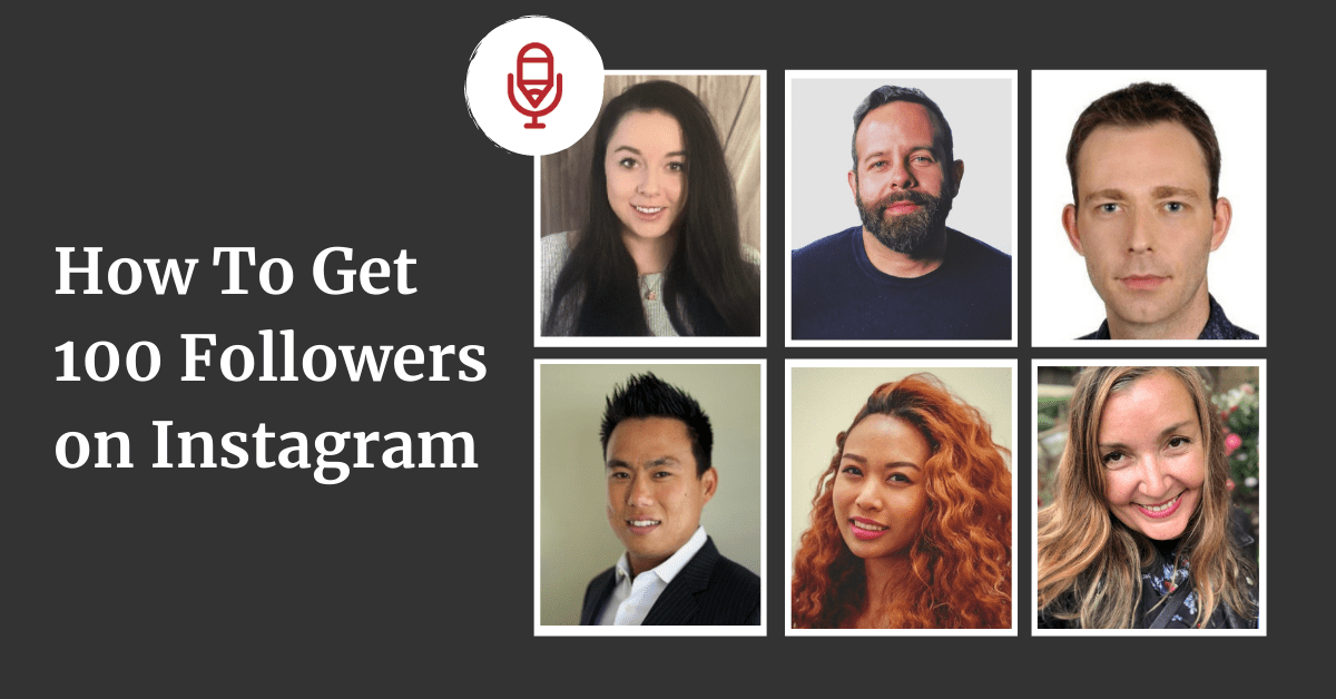 How To Get 100 Followers on Instagram: 9 Tips