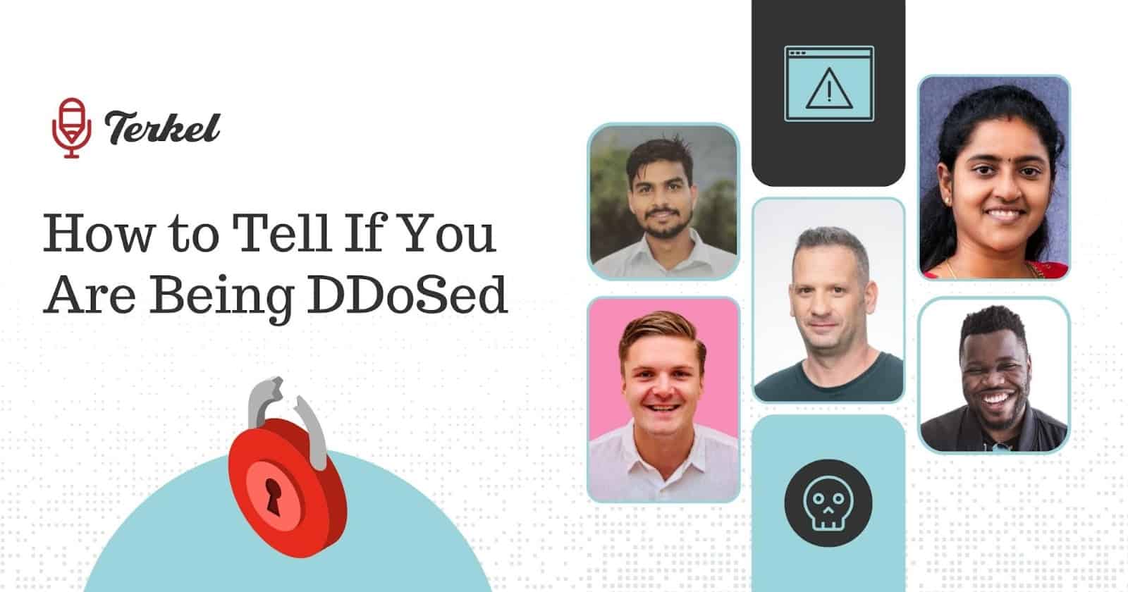 How to Tell If You Are Being DDoSed