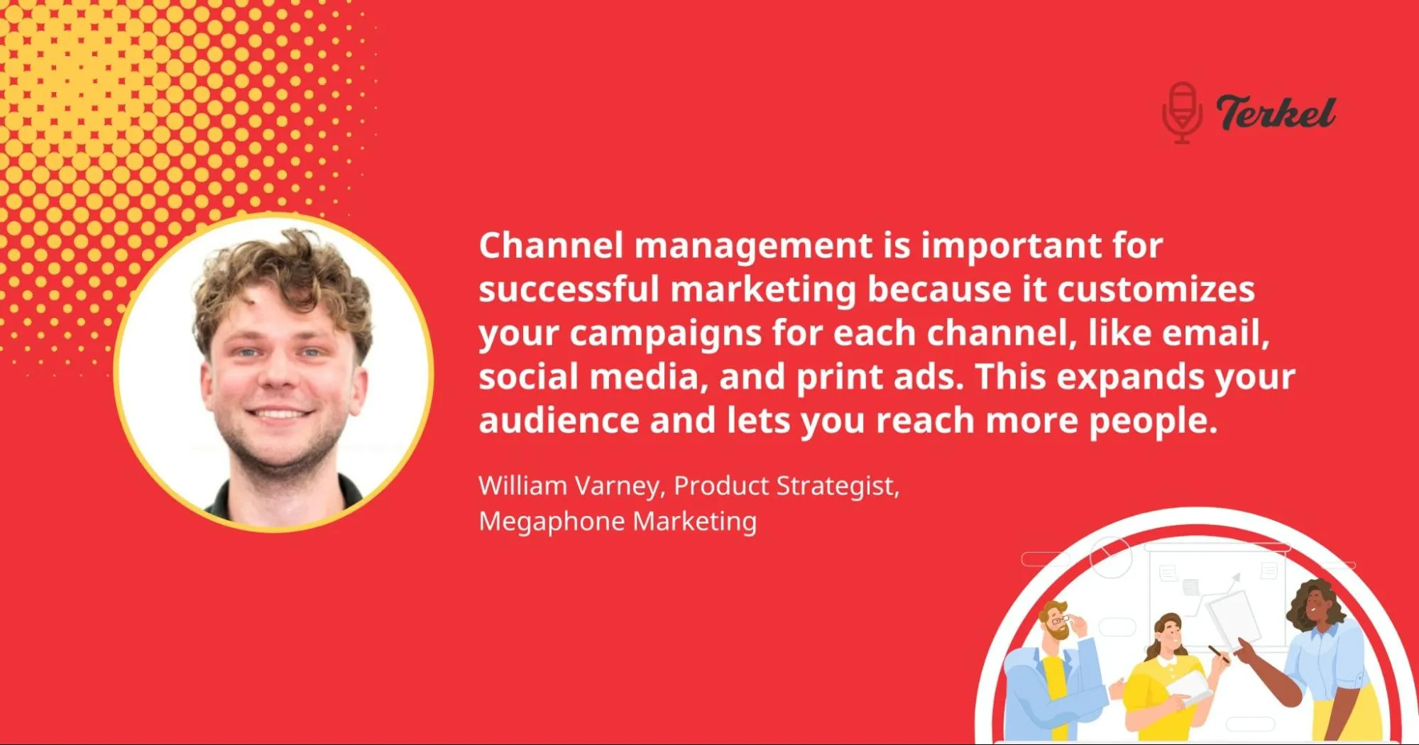 William Varney , Megaphone Marketing