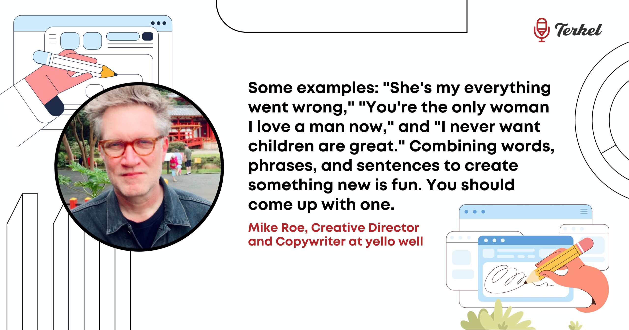 creative copywriting exmaples from mike roe
