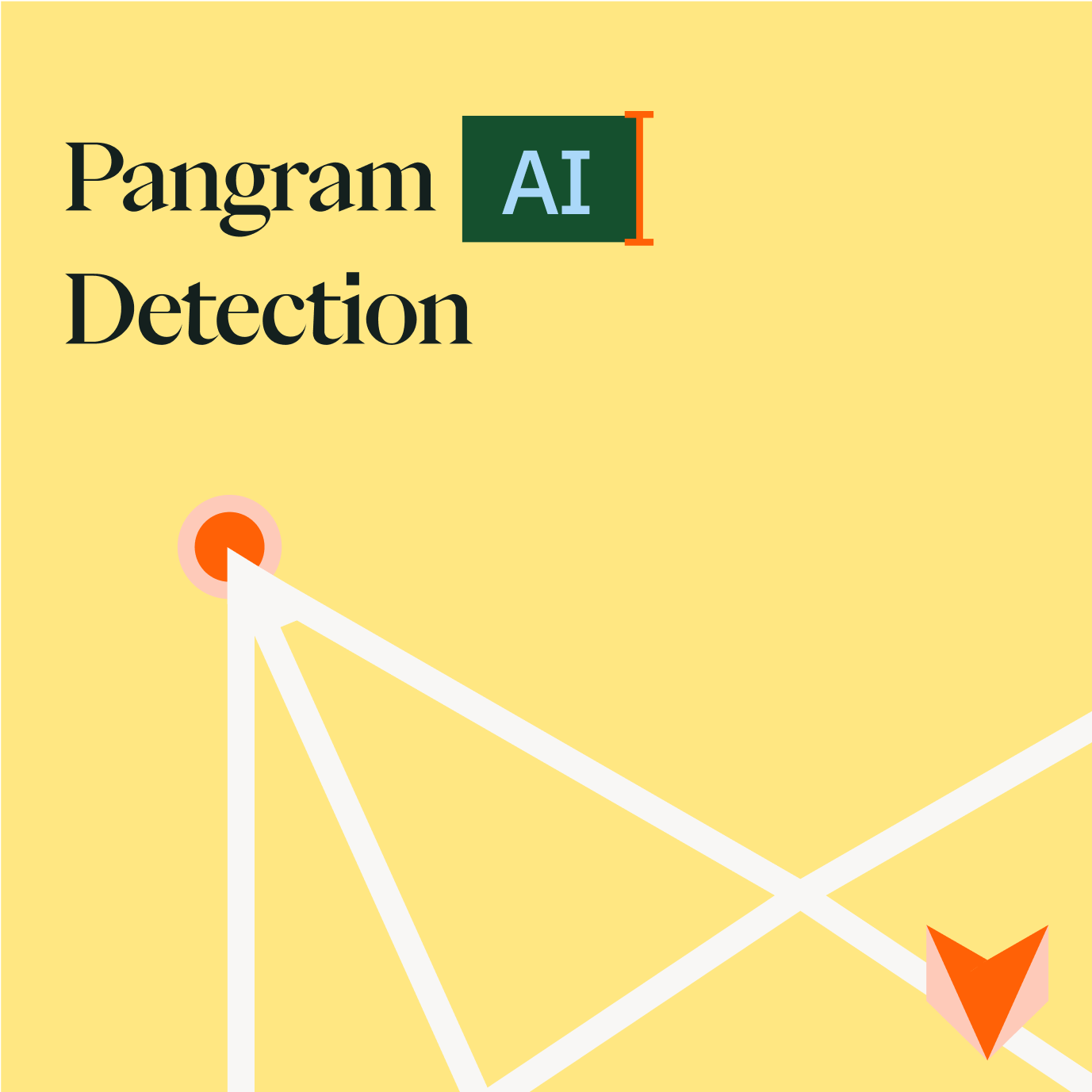 Pangram Featured AI Detection