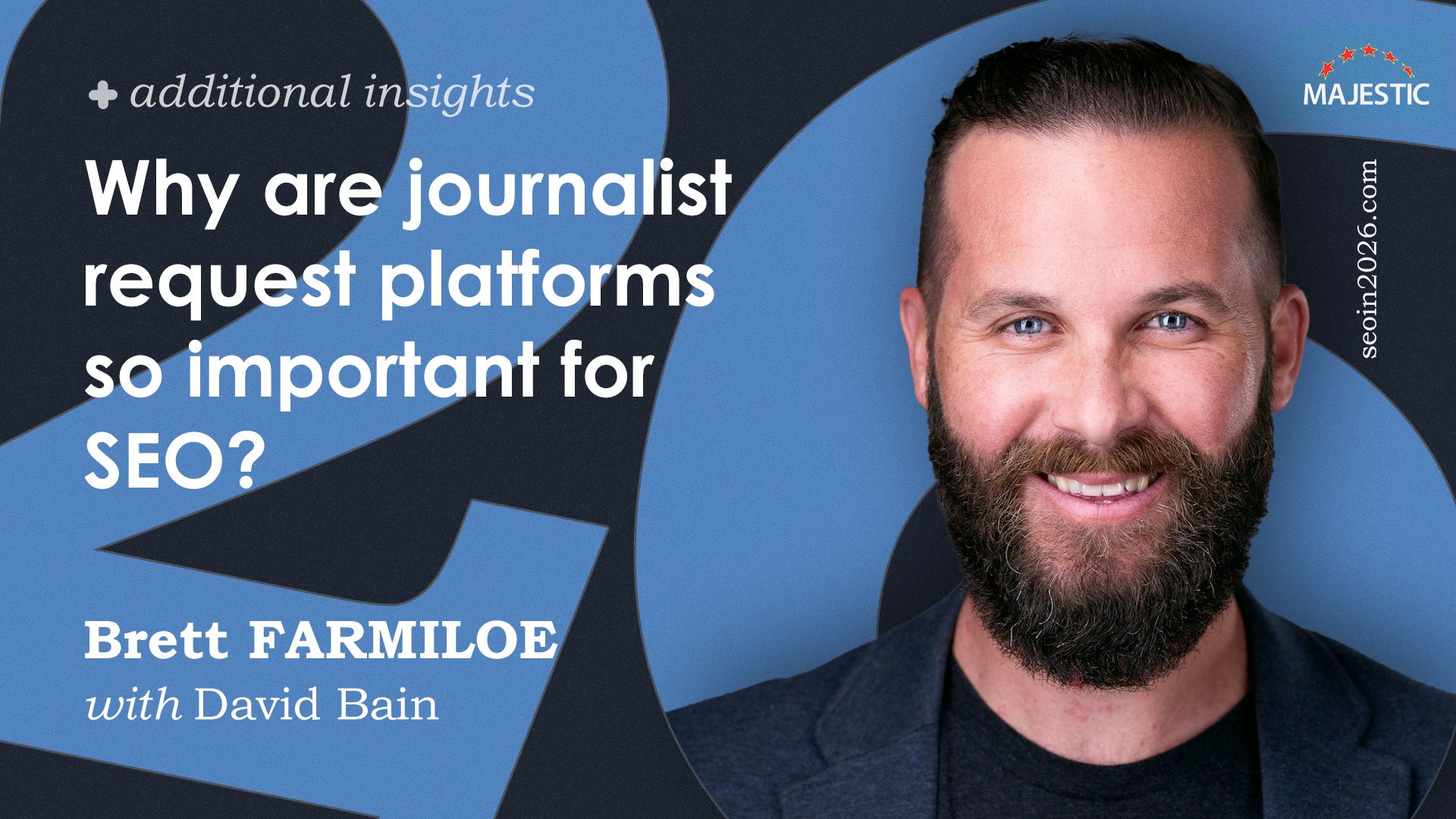 Brett Farmiloe Majestic SEO Podcast